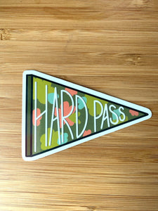 Hard pass sticker ||  I don't want to sticker