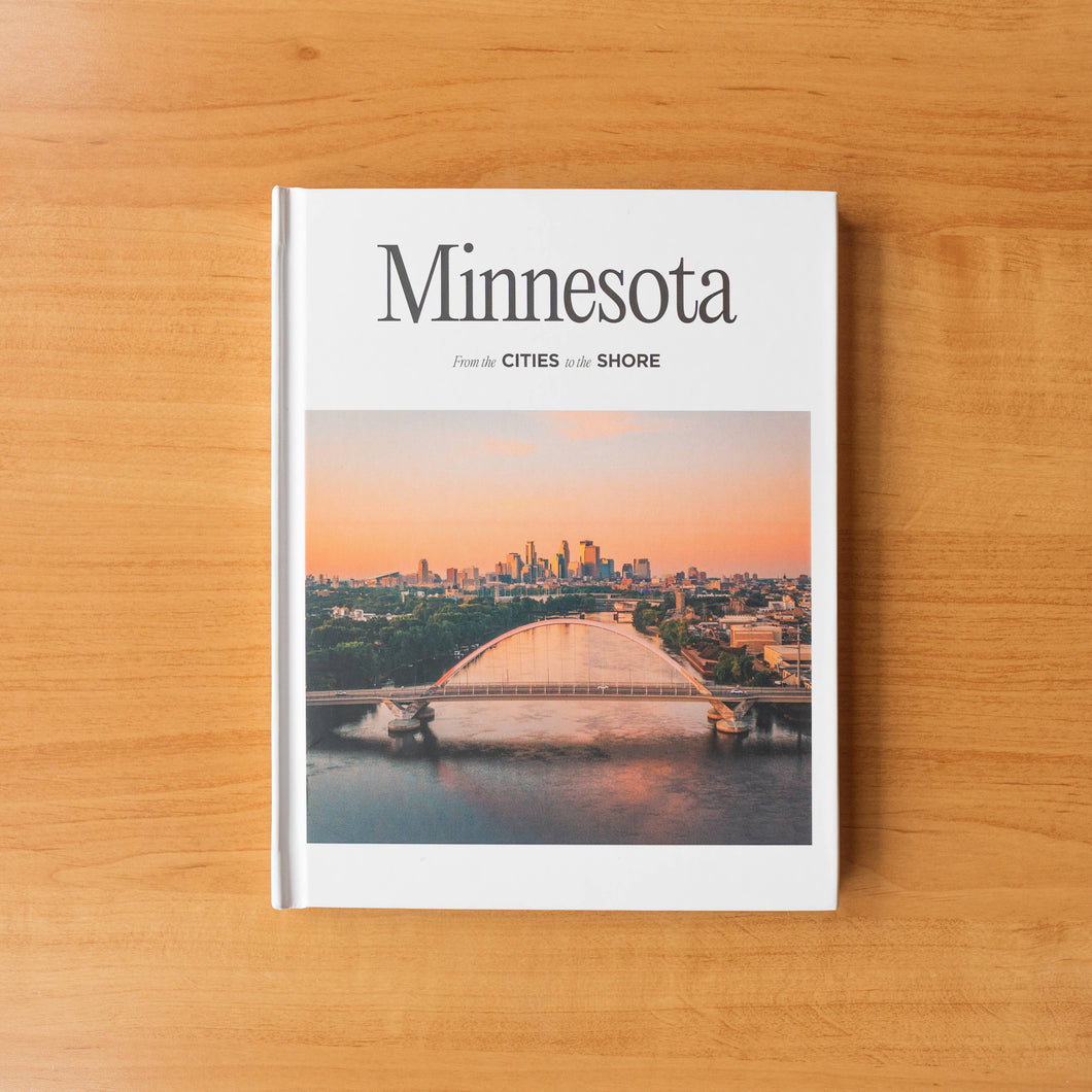 Minnesota: From the Cities to the Shore Coffee Table Book