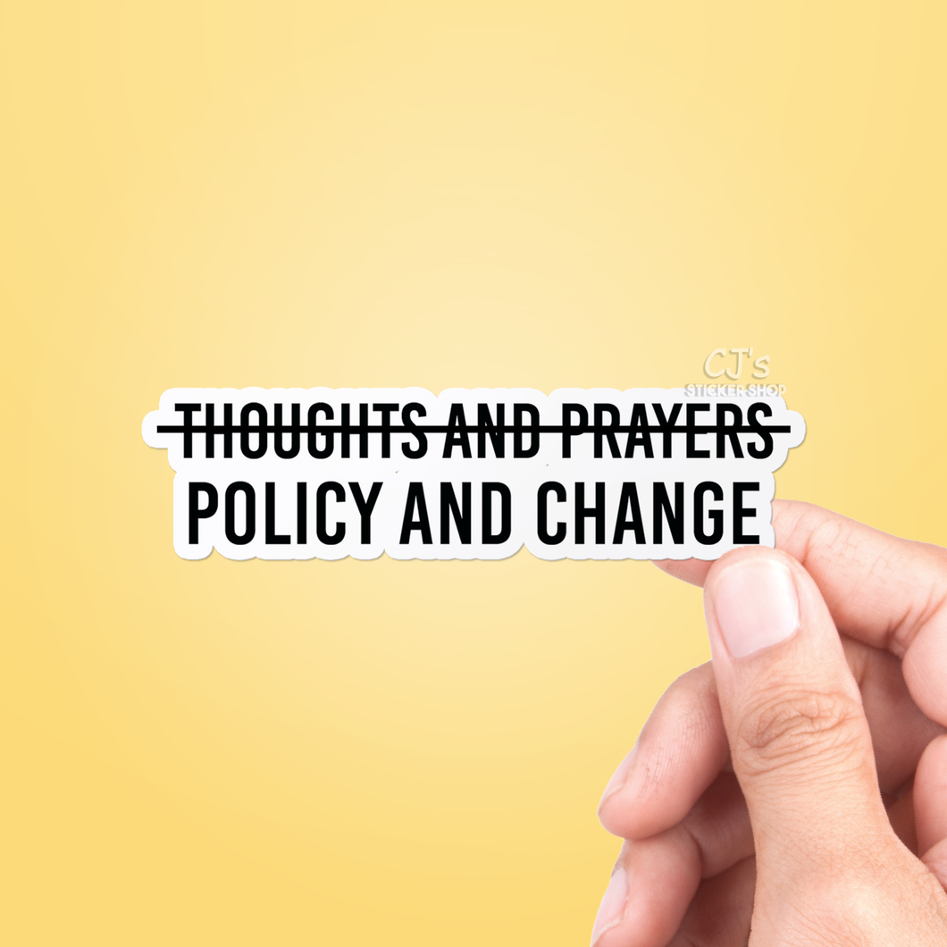 Policy And Change Sticker Vinyl Decal: 3