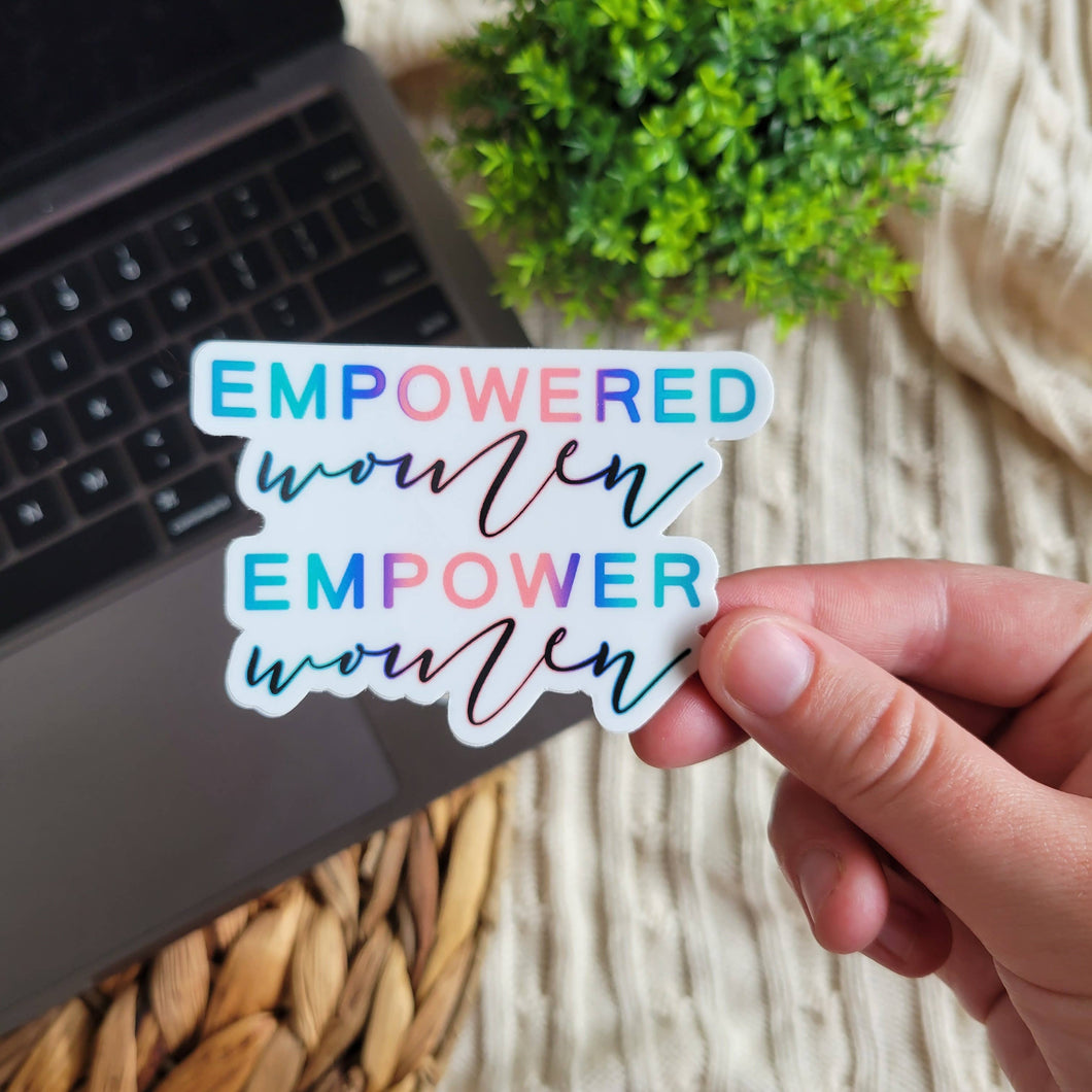 Empowered Women, Empower Women Sticker, Feminist Sticker