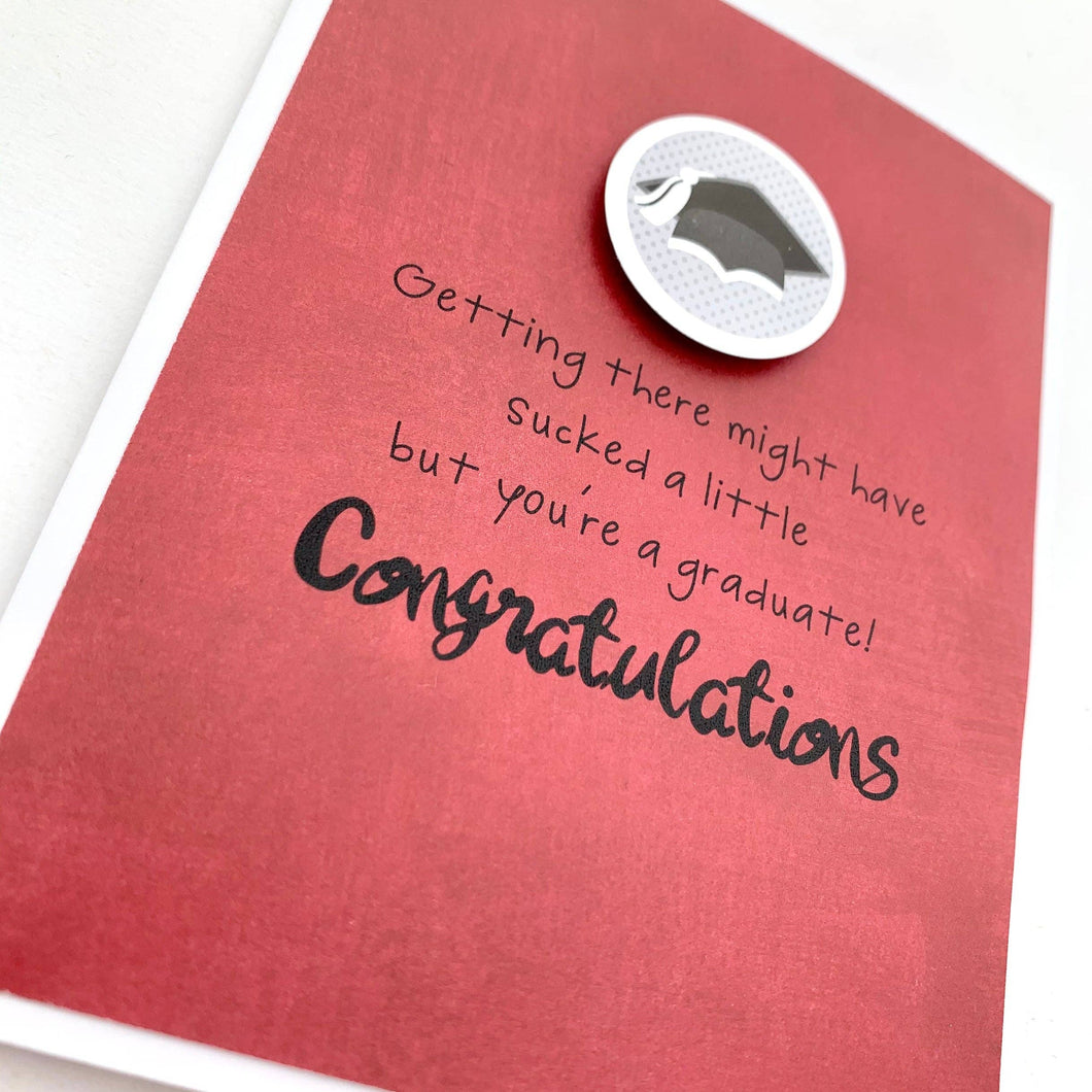 Graduation Might Have Sucked card