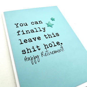 Job Leave This Shit Hole Retirement Card