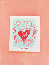 Load image into Gallery viewer, Pizza is My Love Language Swedish Dishcloth
