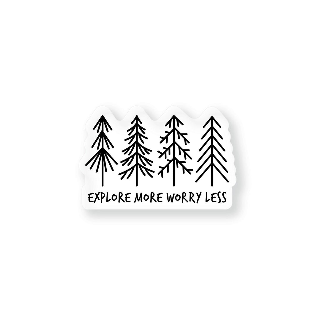 Explore More Worry Less Sticker - The Argyle Moose