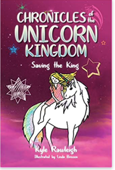 Book 1 Chronicles of the Unicorn Kingdom  -  Saving the King