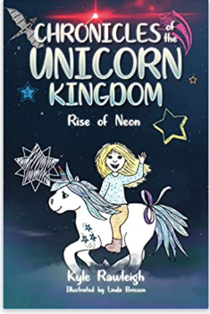 Book 2 Chronicles of the Unicorn Kingdom  -  Rise of Neon