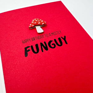Birthday Mostly a Funguy funny mushroom card