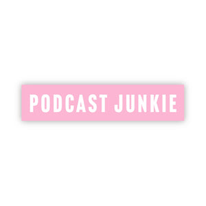 Podcast Junkie Pink Sticker
