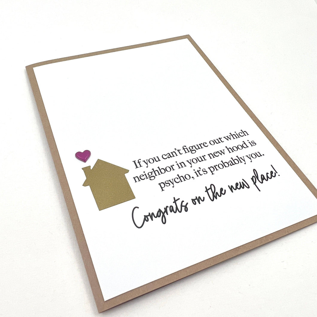 New Home Psycho Neighbor card