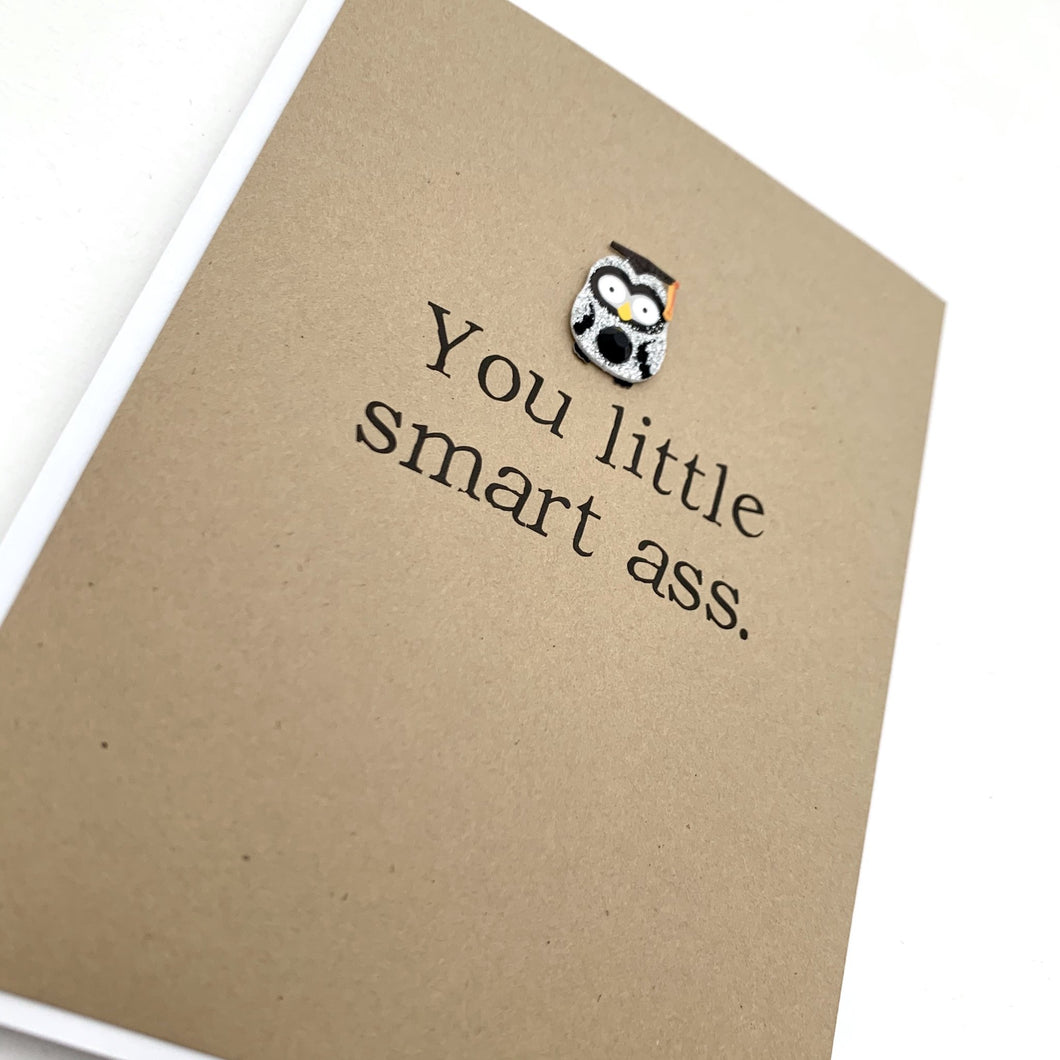 GRADUATION SMART ASS CARD - The Argyle Moose