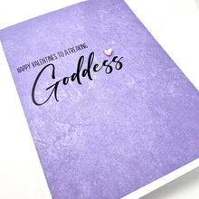 Load image into Gallery viewer, VALENTINE FREAKING GODDESS CARD
