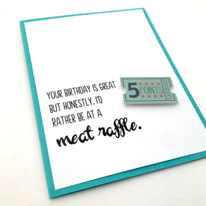 MEAT RAFFLE BIRTHDAY CARD